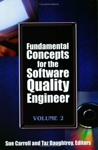 Fundamental Concepts for the Software Quality Engineer - Volume 2