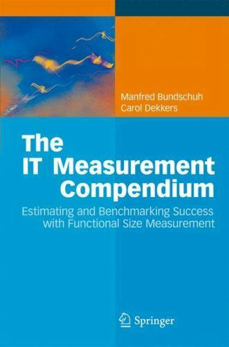 The IT Measurement Compendium by Carol Dekkers